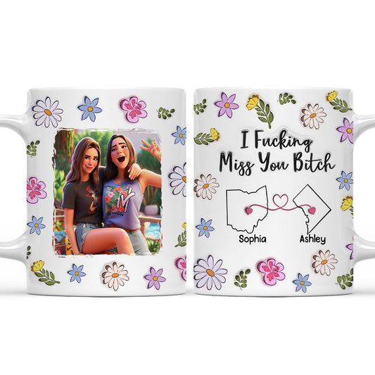 Bestie I Miss You - Personalized Custom 3D Inflated Effect Mug