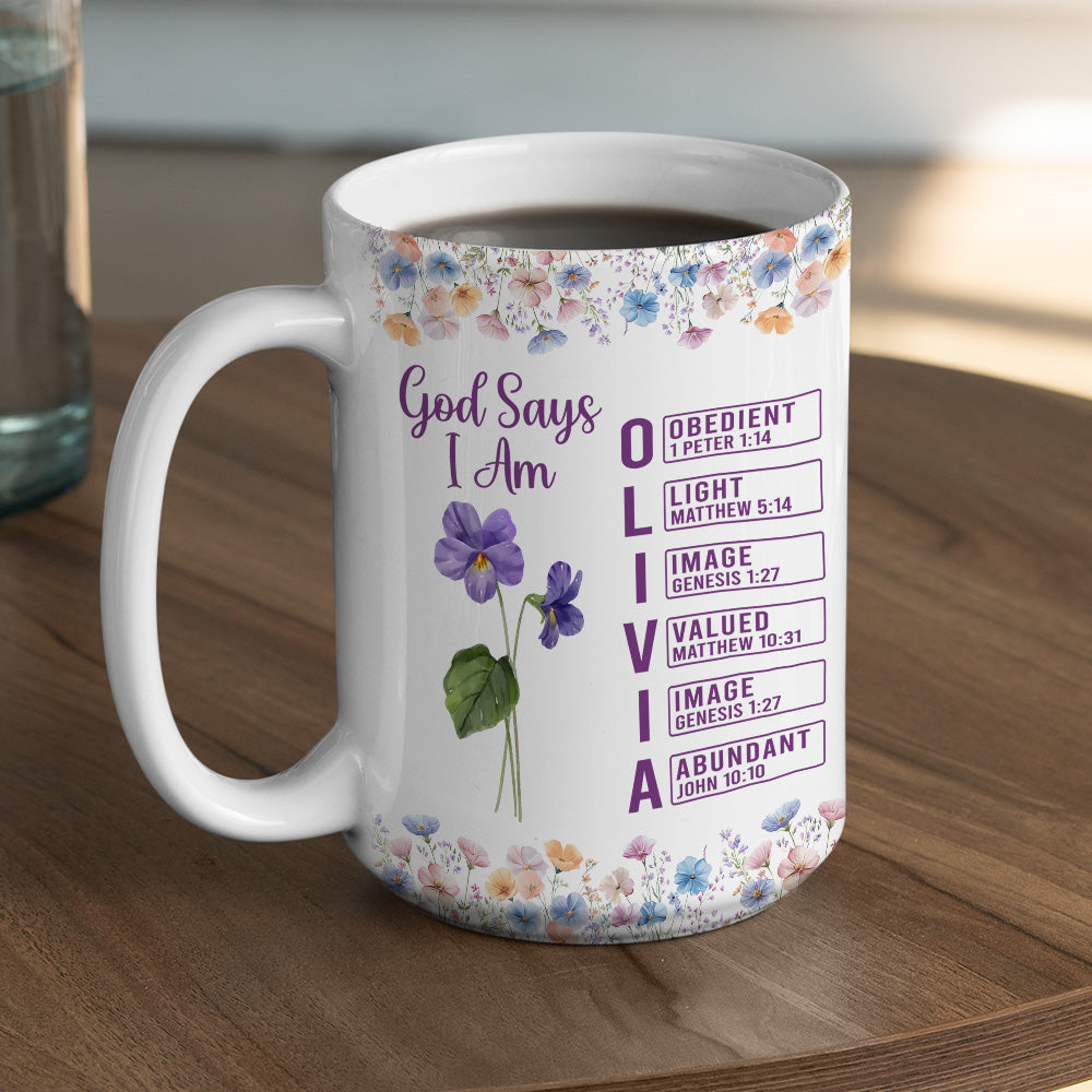 God Says I Am Custom Name - Personalized Custom Coffee Mug
