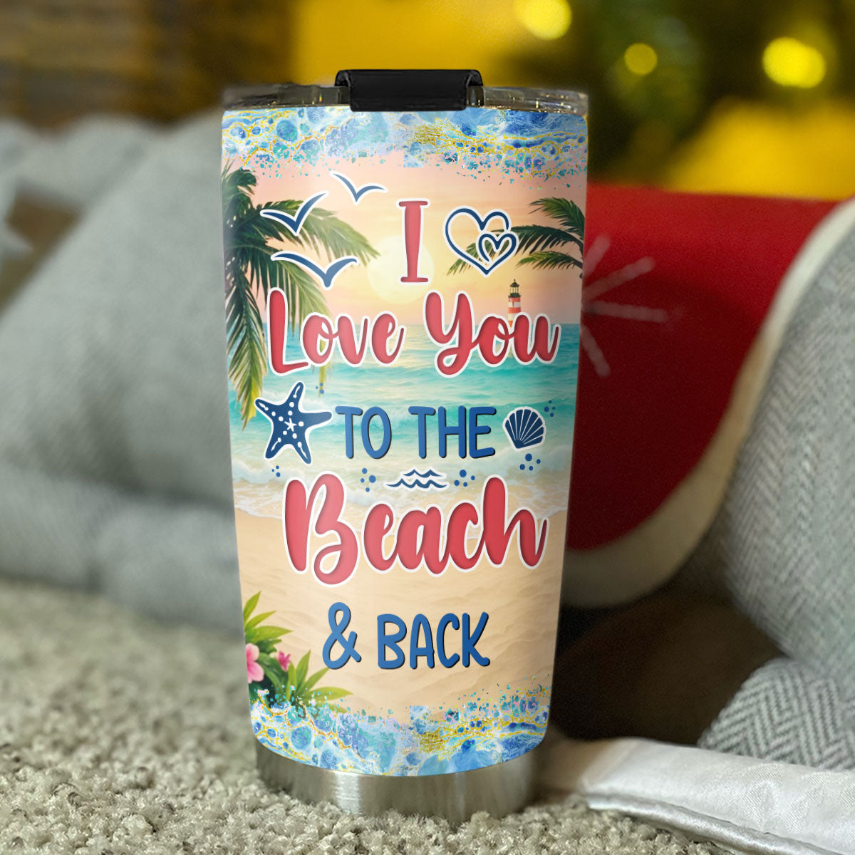 I Love You To The Beach And Back Cartoonize - Personalized Custom Tumbler