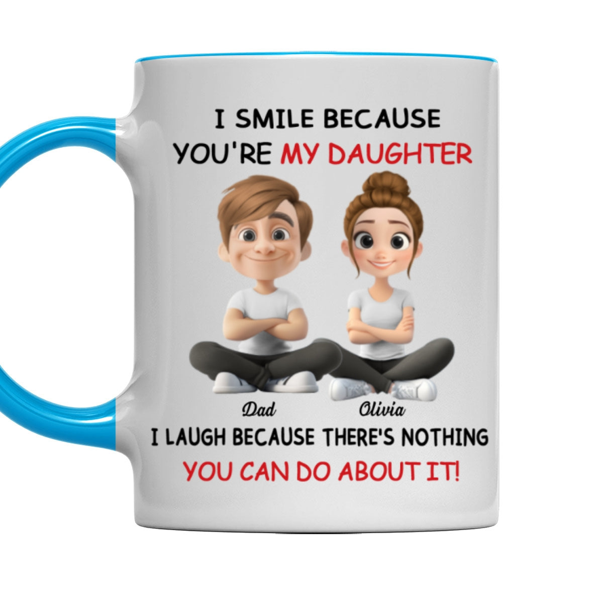 My Daughter - Personalized Custom Accent Mug