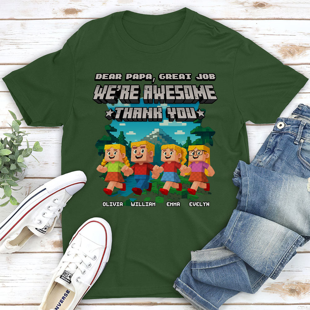 Dear Papa We Are Awesome - Personalized Custom Shirt