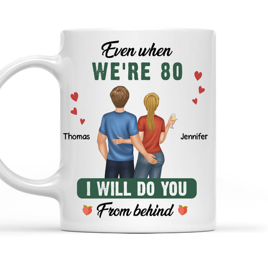 Do You From Behind - Personalized Custom Coffee Mug