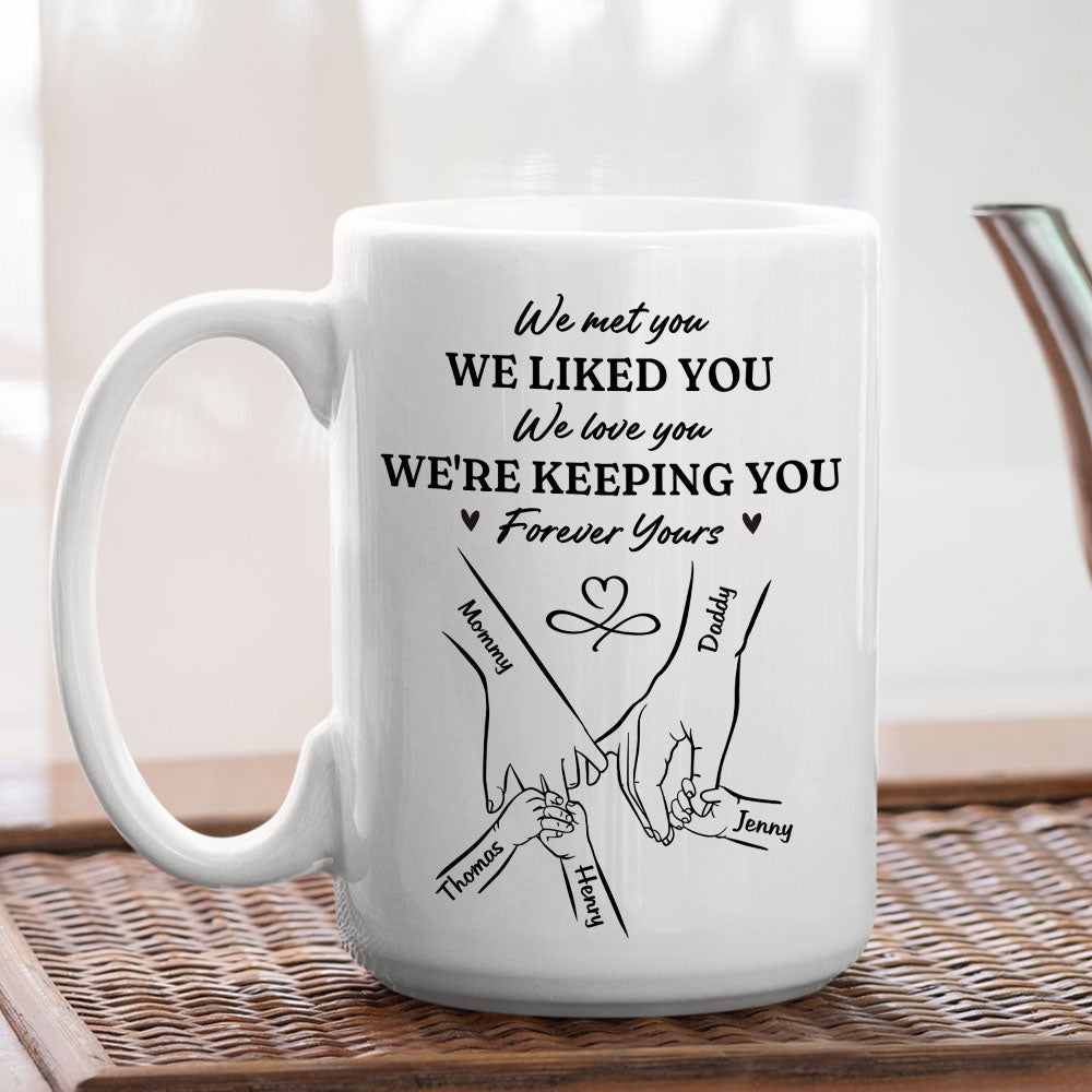 We Are Your Family - Personalized Custom Coffee Mug