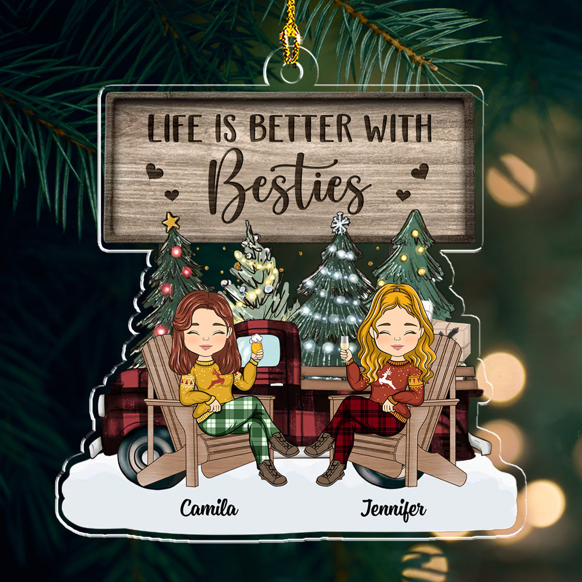 Life Is Better With Besties - Presonalized Custom Acrylic Ornament