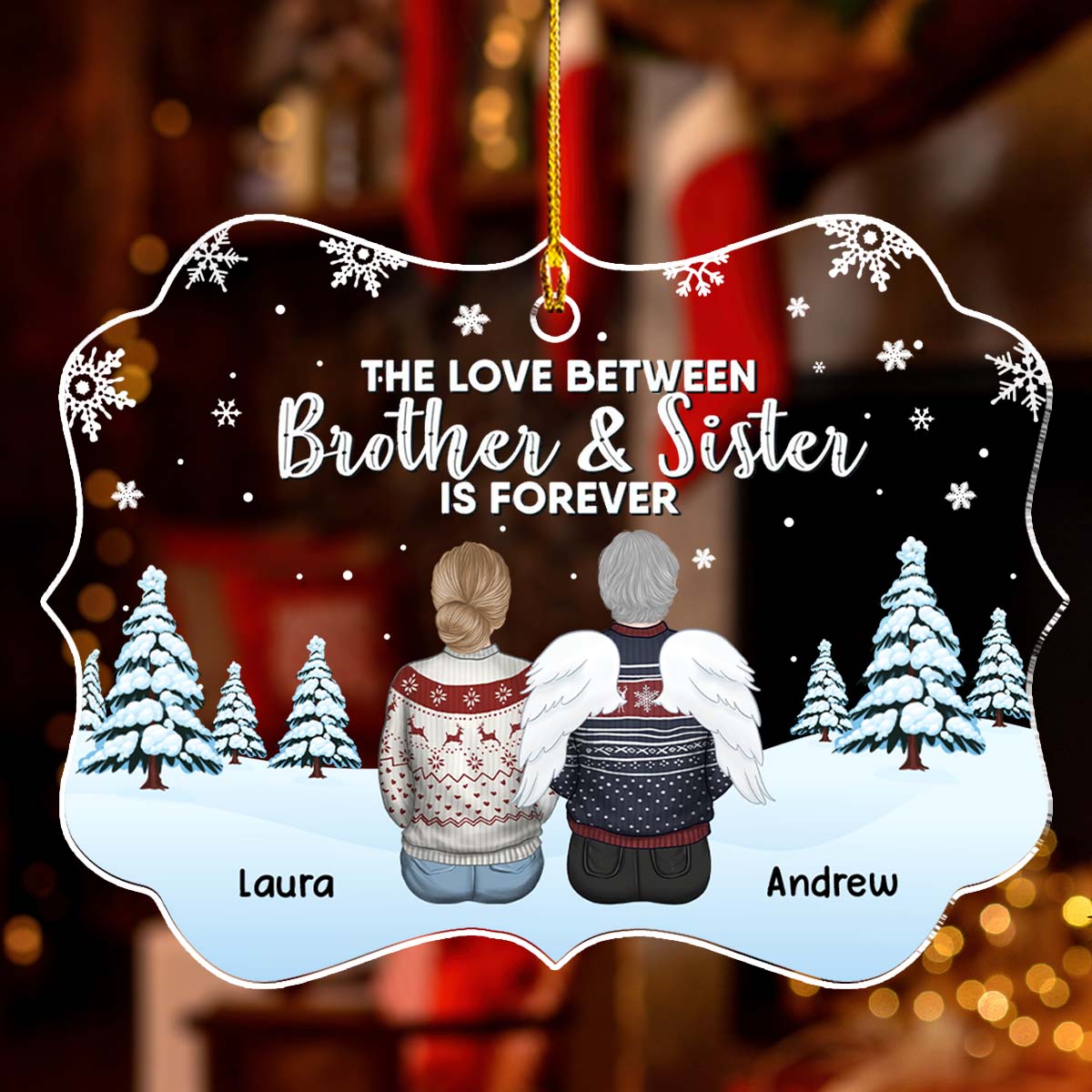 The Love Between Brothers And Sisters Is Forever - Personalized Custom Acrylic Ornament