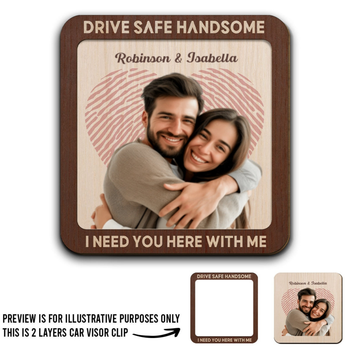 Drive Safe Handsome Photo - Personalized Custom Car Visor Clip