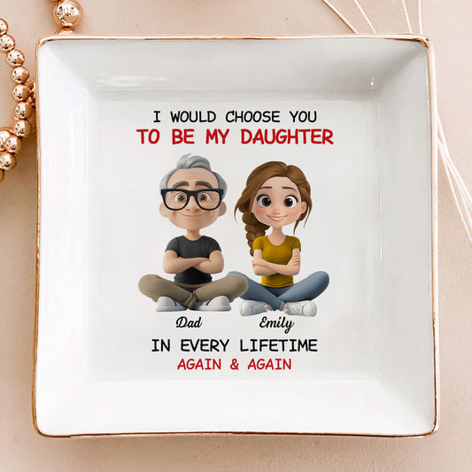 Always Choose You - Personalized Custom Jewelry Dish