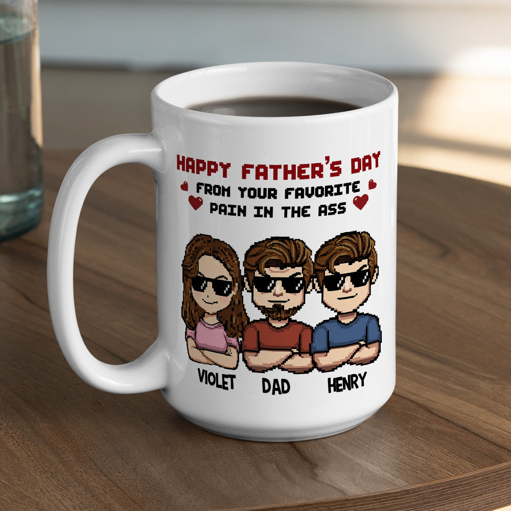 Pain In The Ass - Personalized Custom Coffee Mug