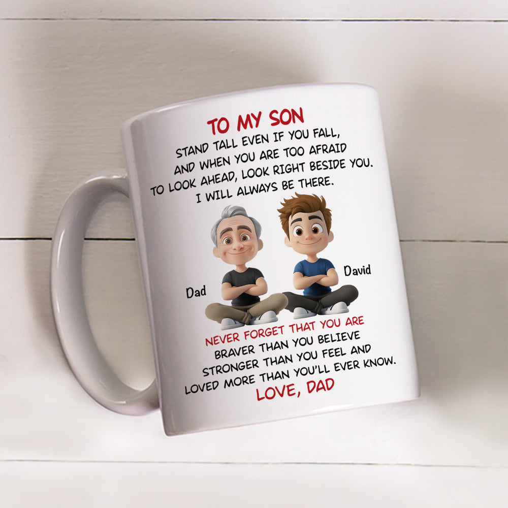 To My Son - I Will Always Be There - Personalized Custom Coffee Mug