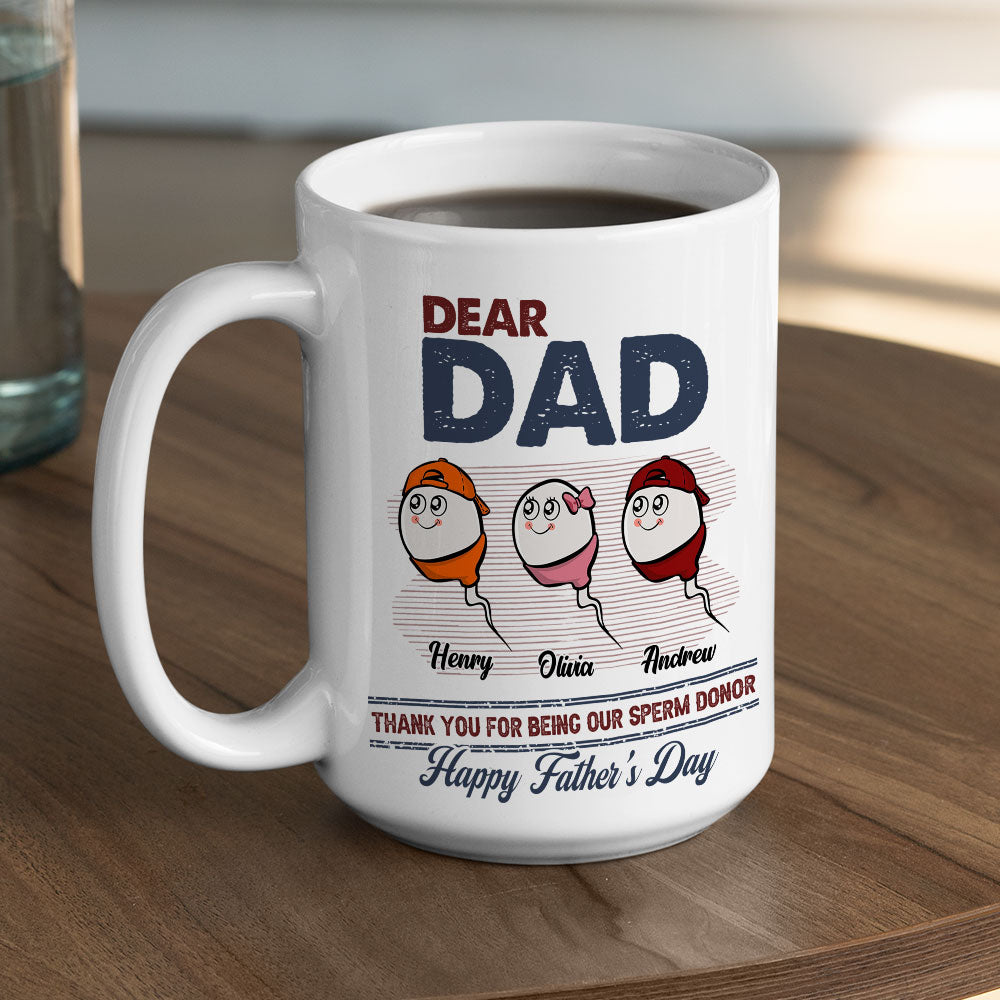 Thanks For Your Donate Dad - Personalized Custom Coffee Mug
