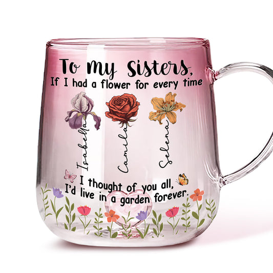 Sisters Make Life More Beautiful - Personalized Custom Pink Gradient Glass Mug