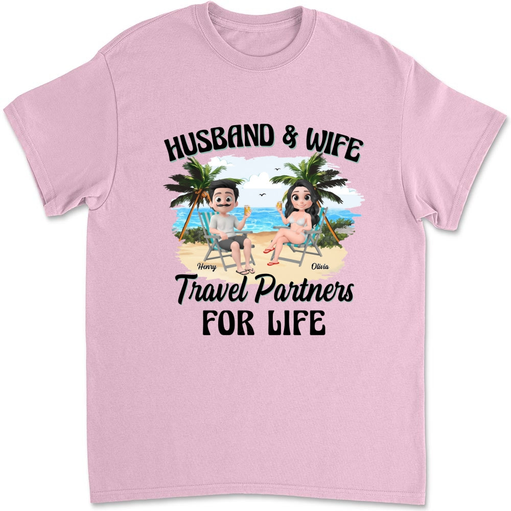 Travel Partners For Life - Personalized Custom Shirt