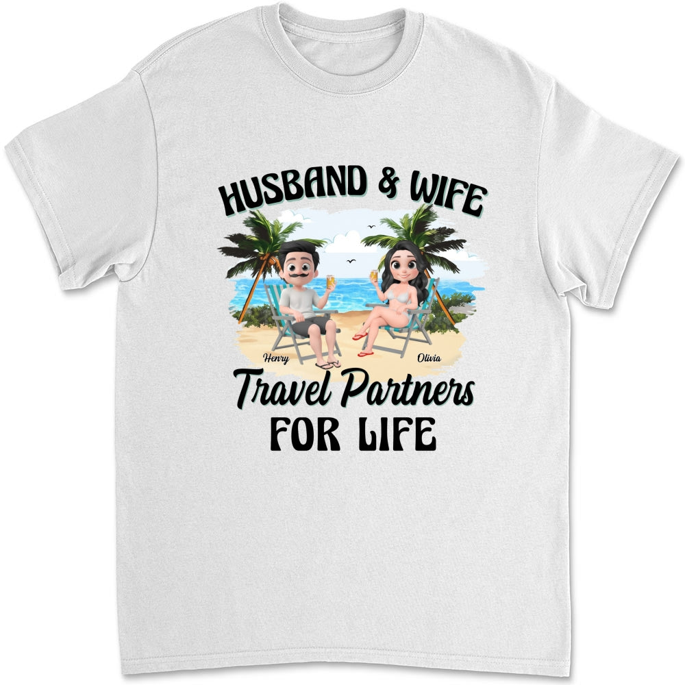 Travel Partners For Life - Personalized Custom Shirt
