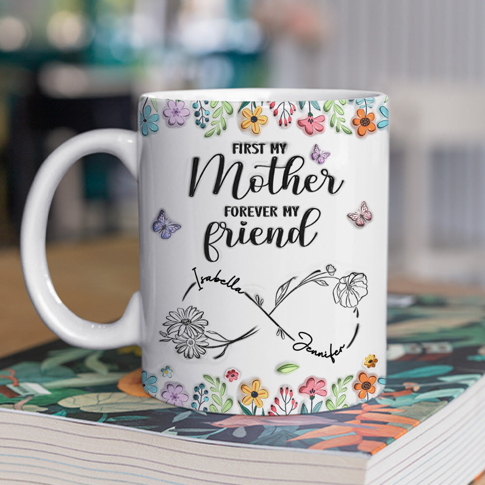 From Mom To Lifelong Friend - Personalized Custom 3D Inflated Effect Mug