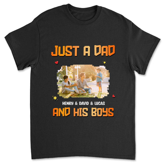 Just A Dad Photo - Personalized Custom Shirt