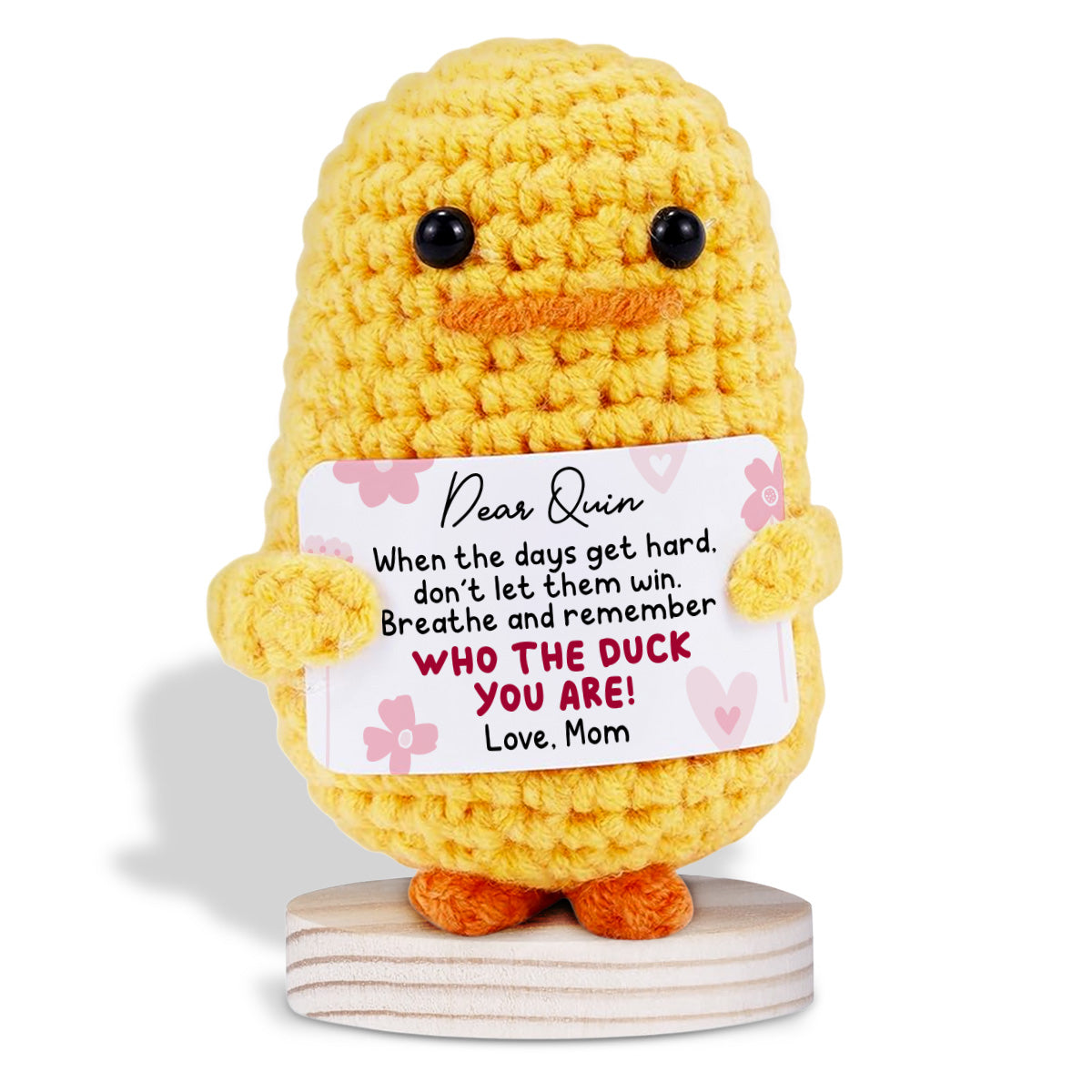 Who The Duck You Are - Personalized Custom Duck Crocheted Plushie With Message