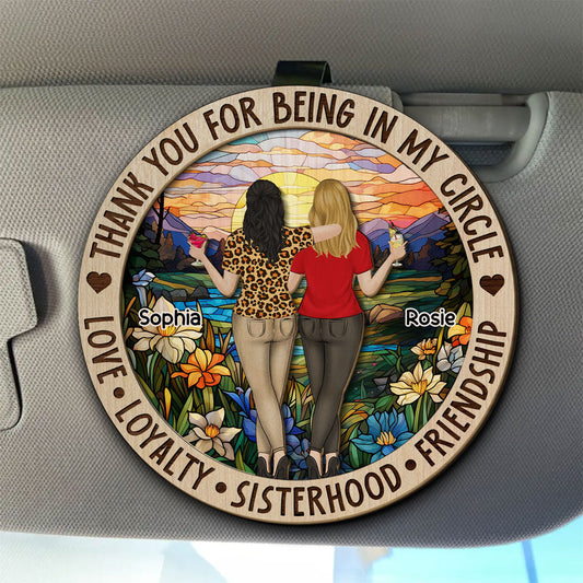 Thank You For Being In My Circle - Personalized Custom Car Visor Clip