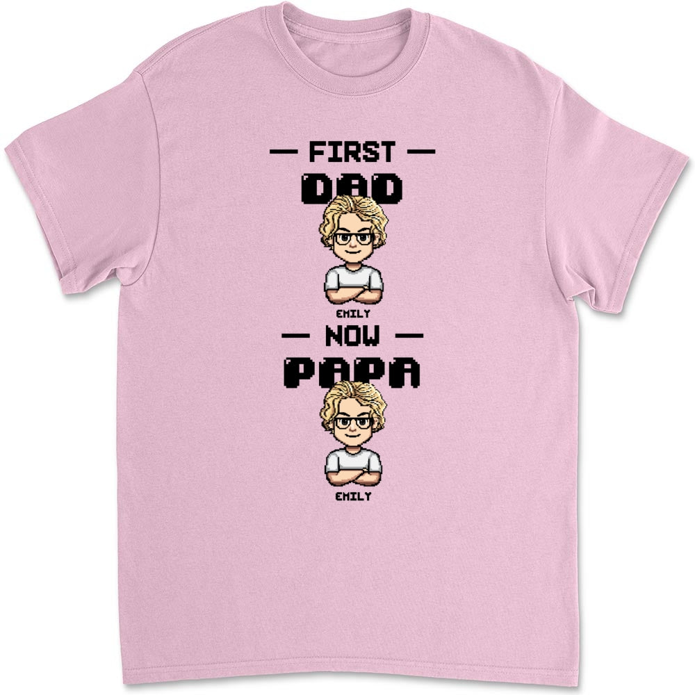 First Dad Now Papa Cartoon - Personalized Custom Shirt