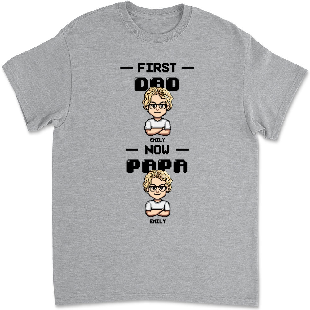 First Dad Now Papa Cartoon - Personalized Custom Shirt