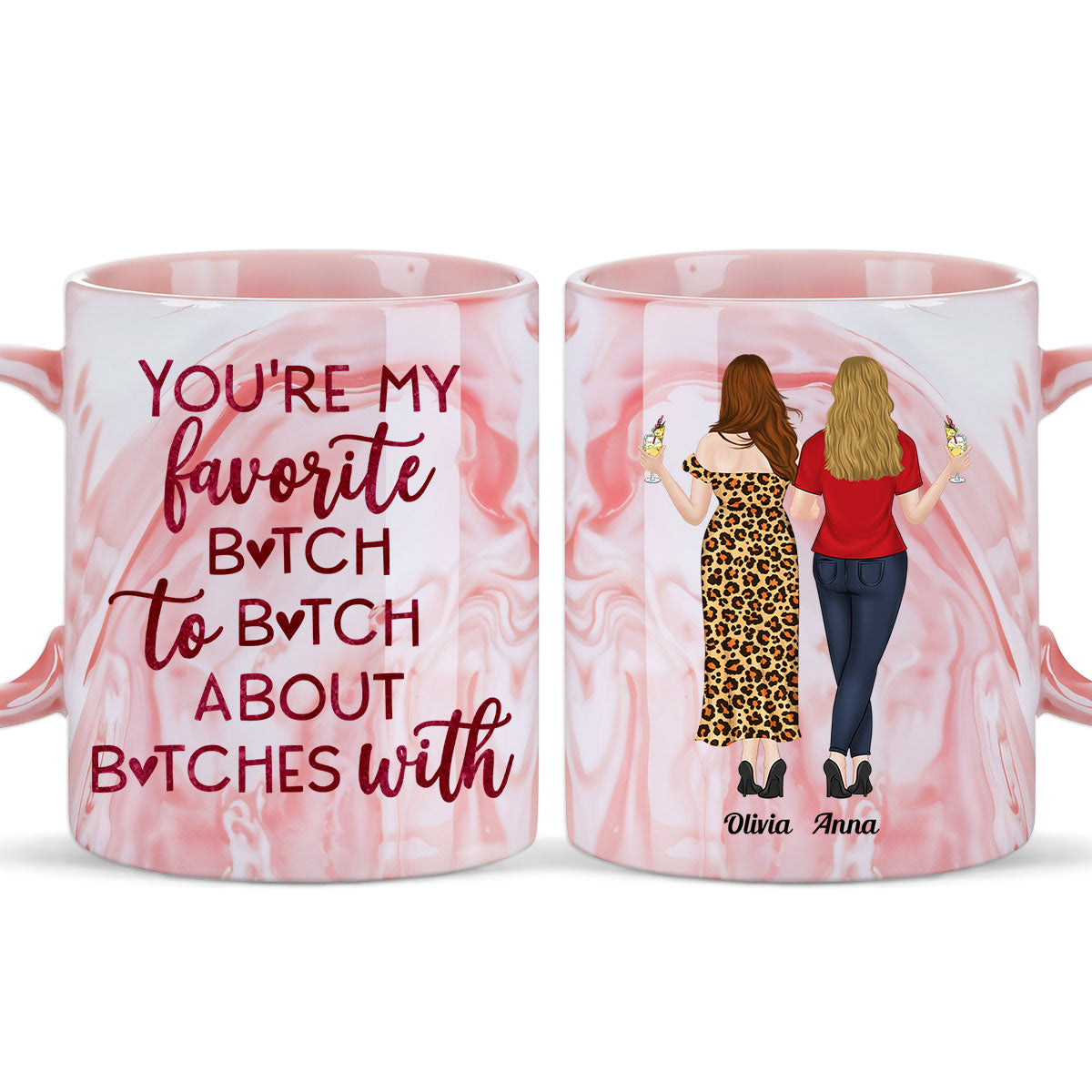 My Favorite Bitch - Personalized Custom Pink Marble Mug