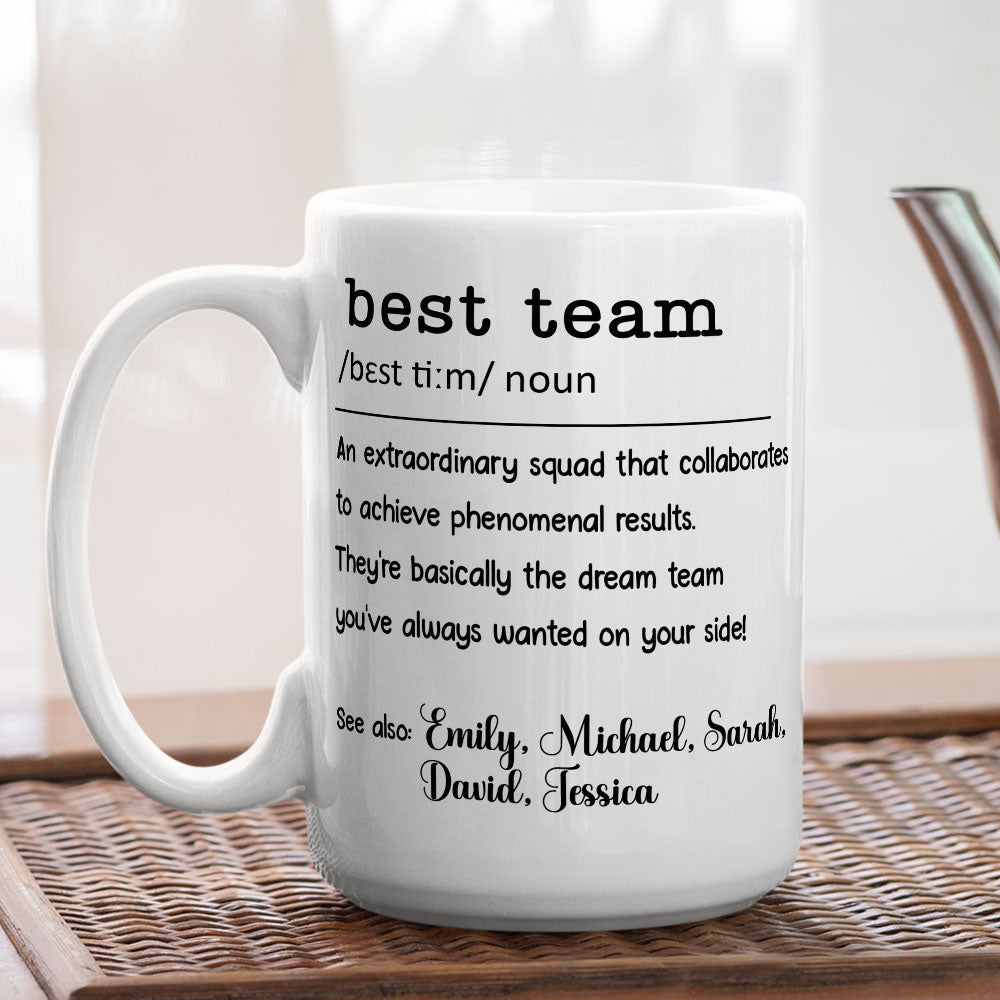 Best Team - Personalized Custom Coffee Mug