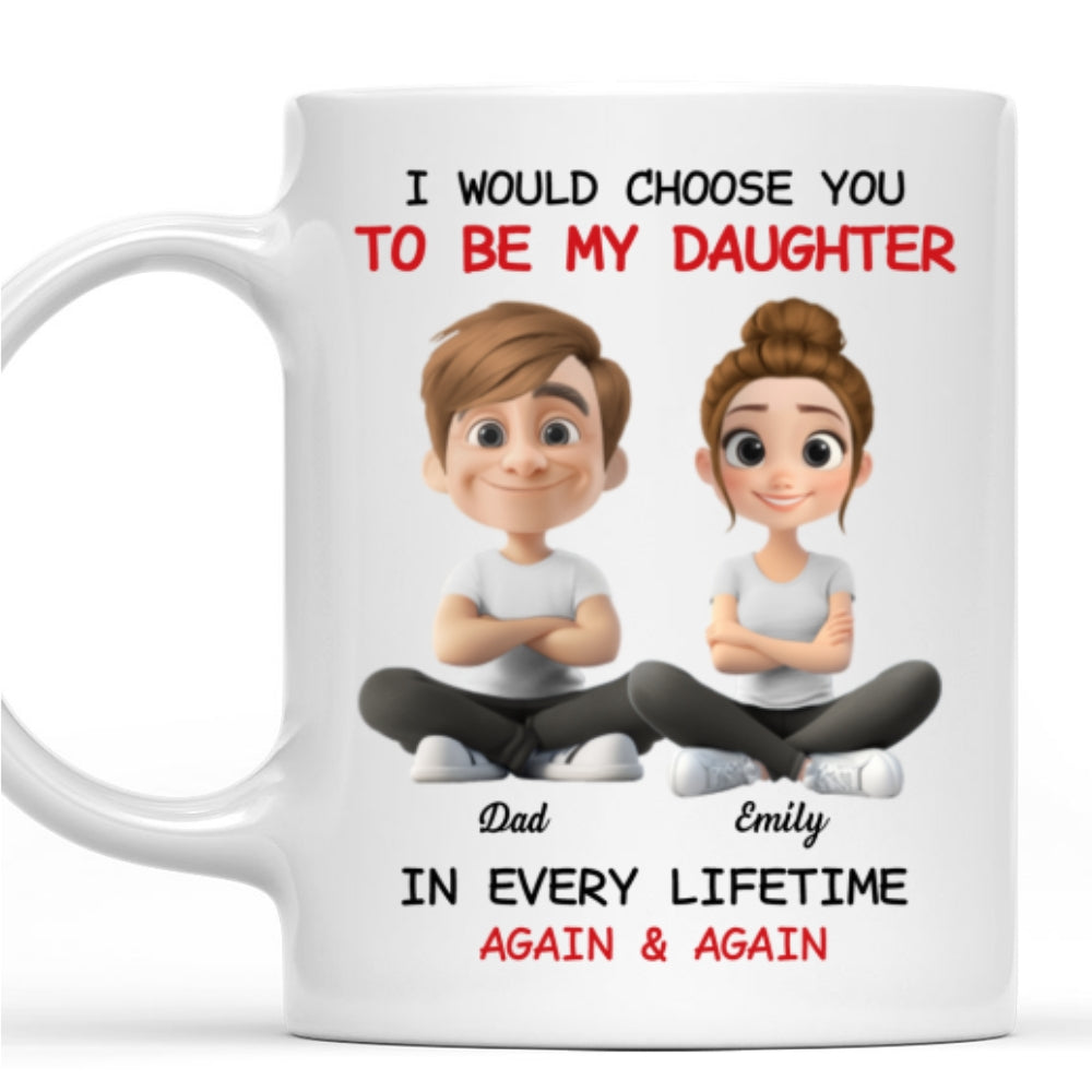 Always Choose You - Personalized Custom Coffee Mug