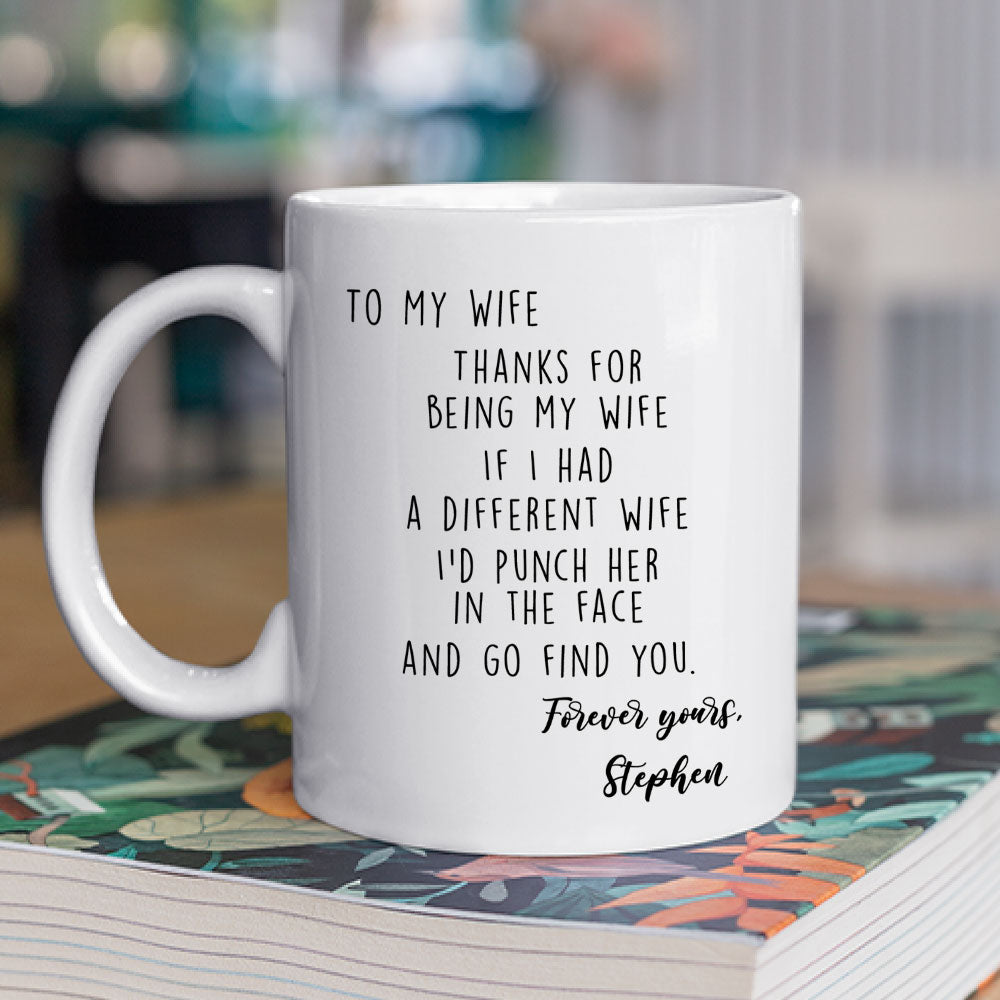 Thank You For Being My Wife - Personalized Custom Coffee Mug