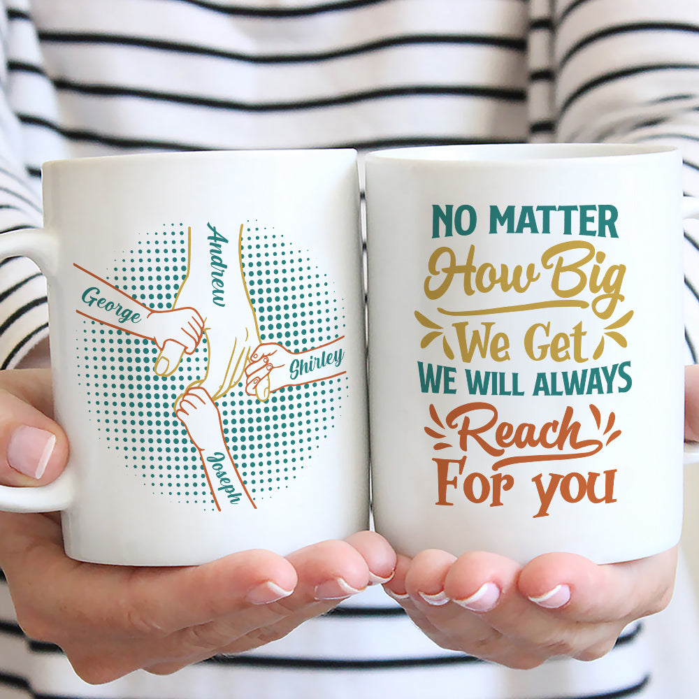 No Matter How Big We Get - Personalized Custom Coffee Mug