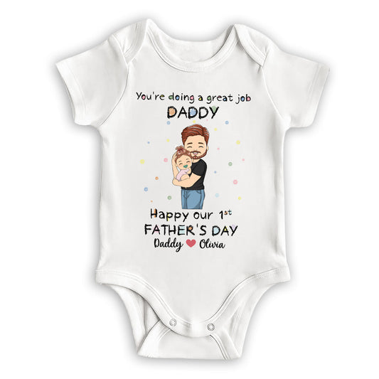 You're Doing A Great Job Dad - Personalized Custom Baby Onesie