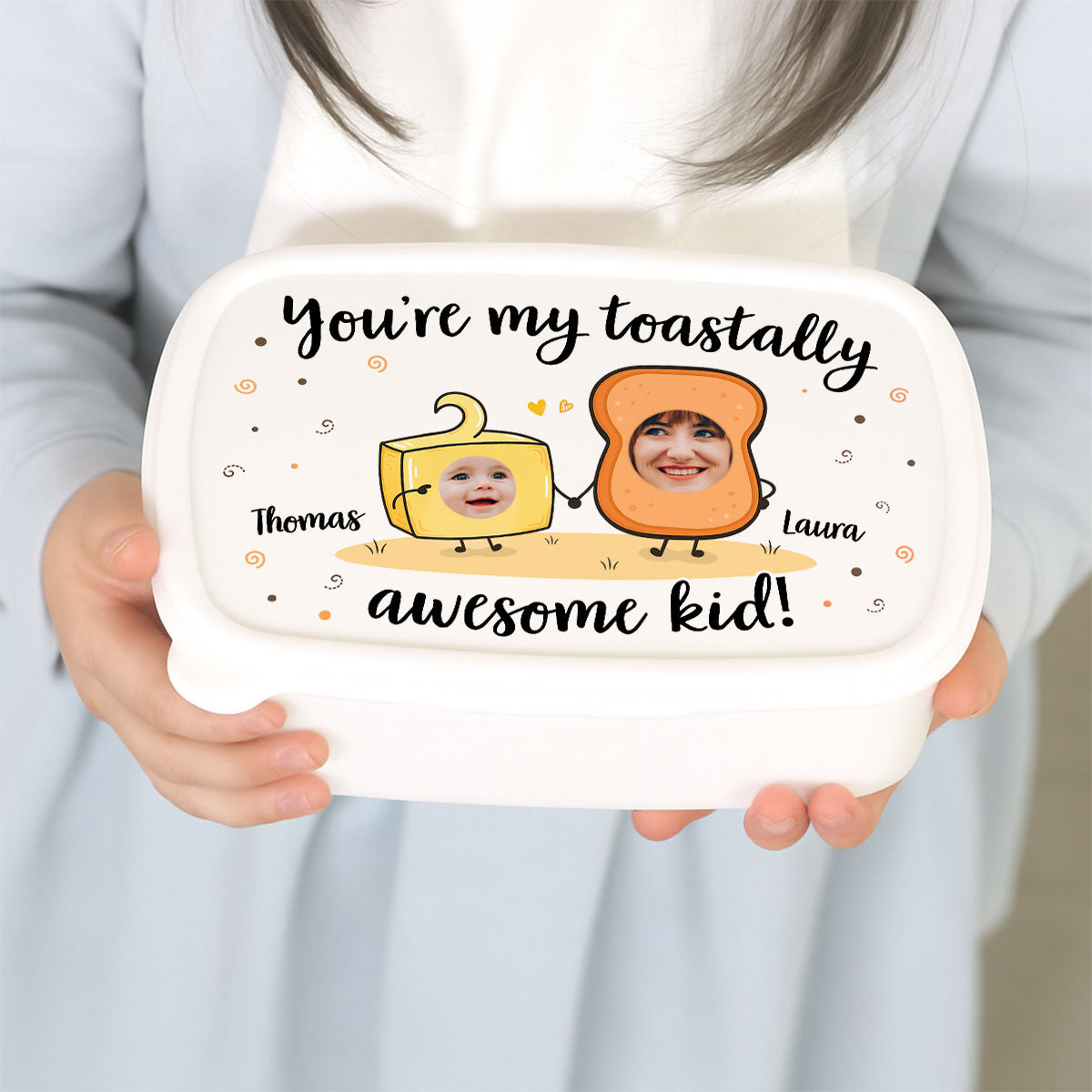 You Are My Toastally - Personalized Custom Lunch Box