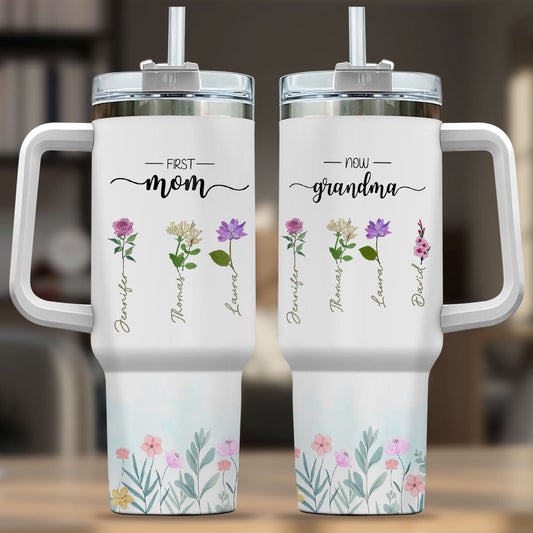 First Mom Now Grandma - Personalized Custom 40 Oz Tumbler