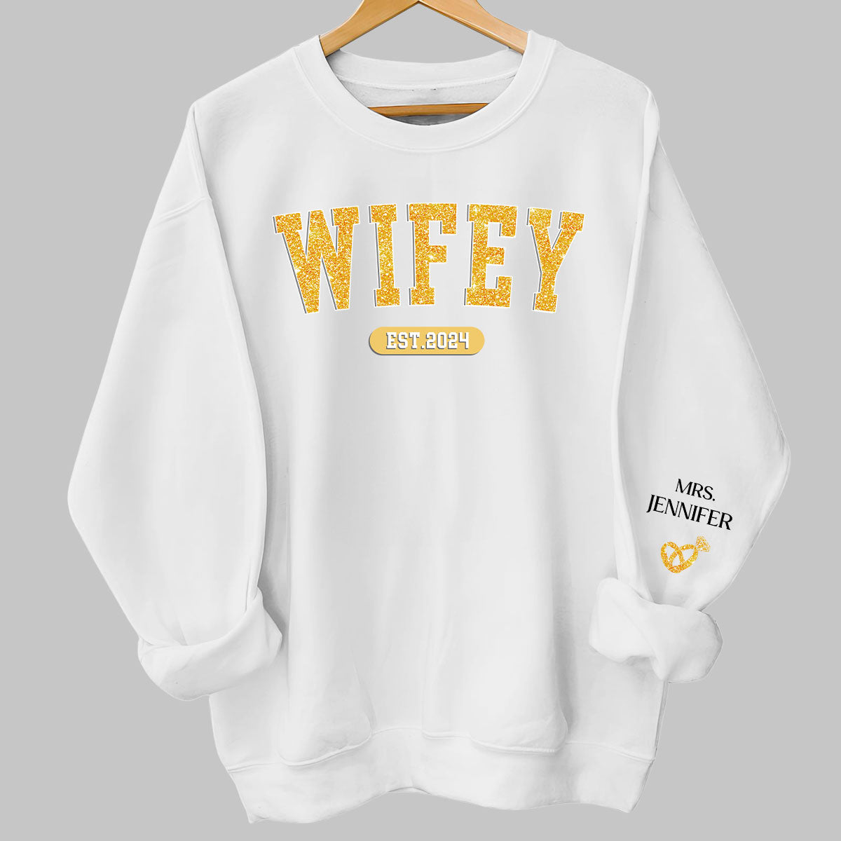 Being Wifey Est - Personalized Custom Sweatshirt