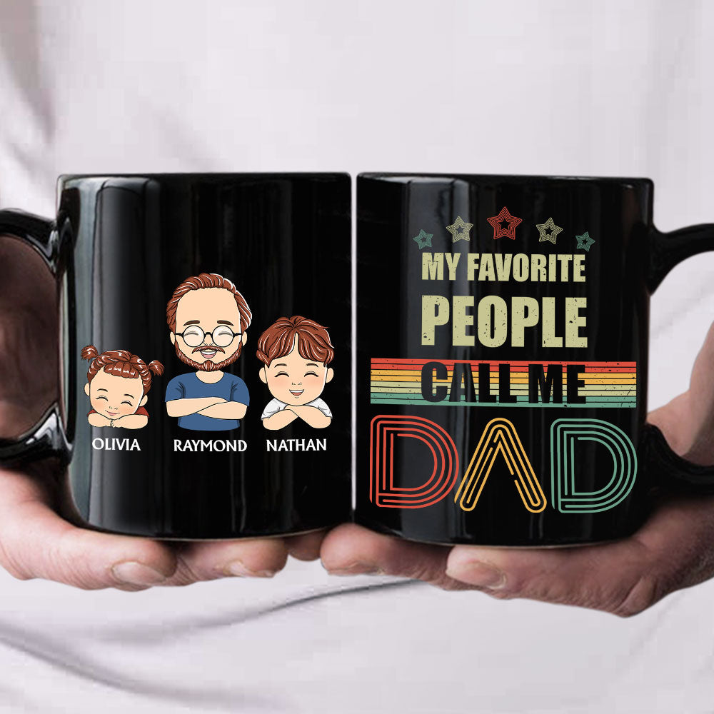 My Favorite People Call Me Papa - Personalized Custom Coffee Mug