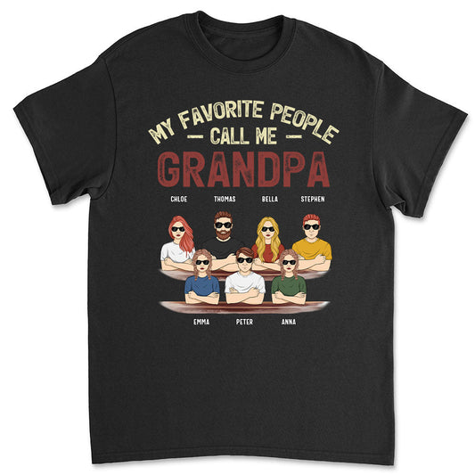 My Favorite People Call Me 2 - Personalized Custom Shirt
