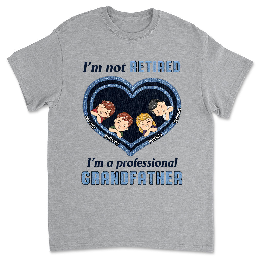 I Am A Professional Grandpa - Personalized Custom Shirt