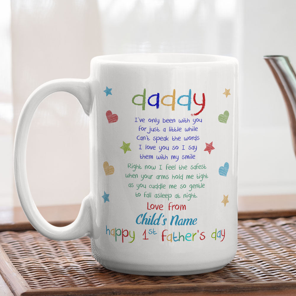 Daddy Hold Me - Personalized Custom Coffee Mug