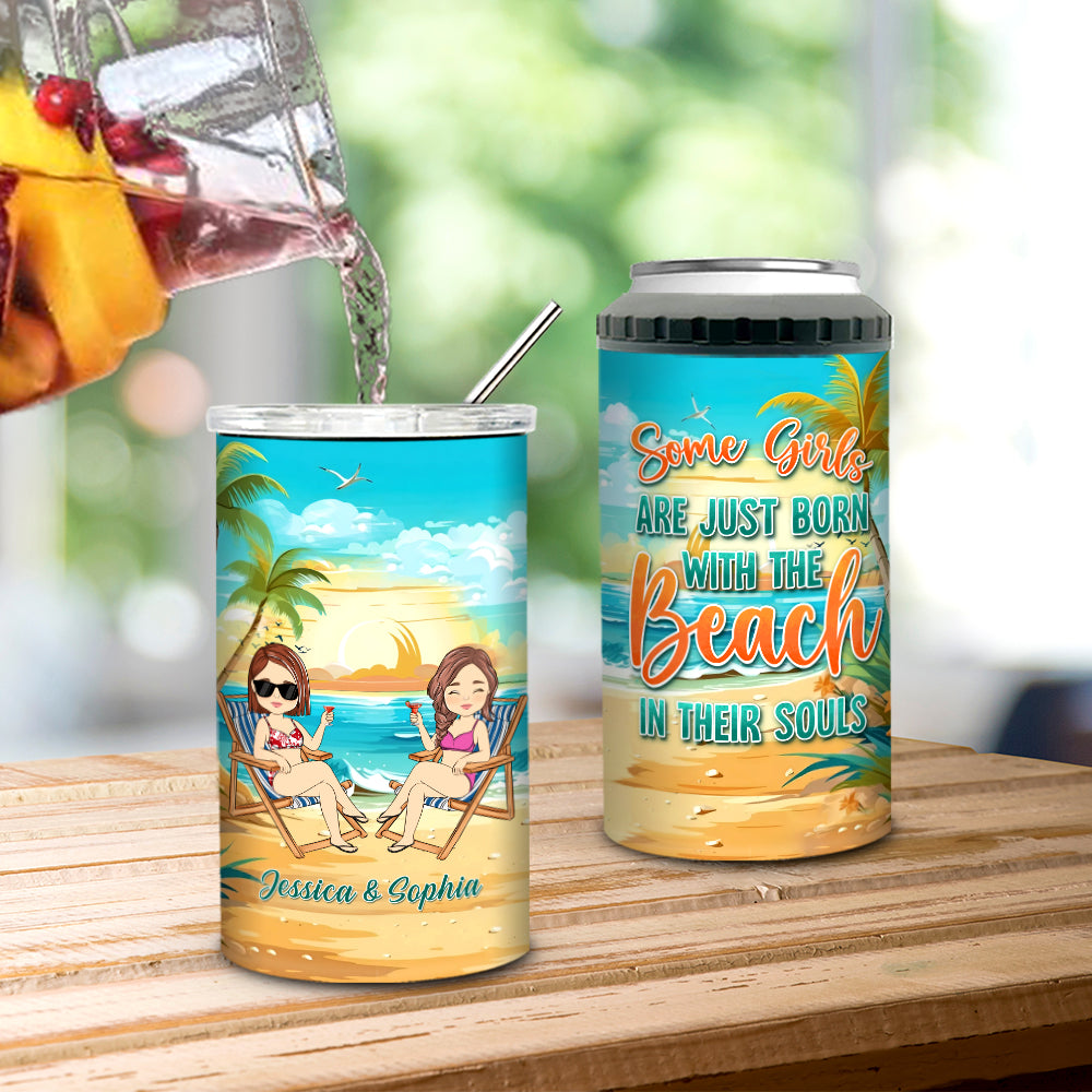 Some Girl Are Just Born With The Beach In Their Souls - Personalized Custom Can Cooler Tumbler