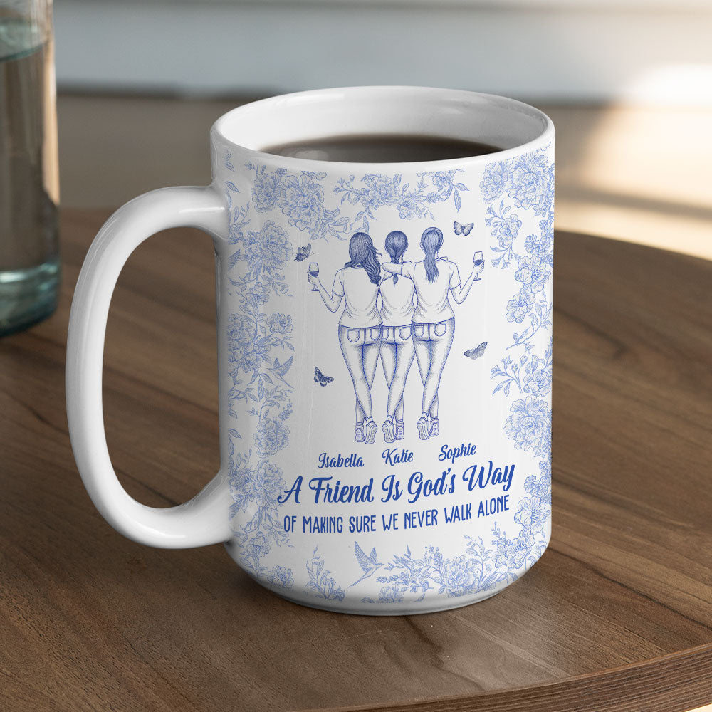 We Never Walk Alone Bestie - Personalized Custom Coffee Mug