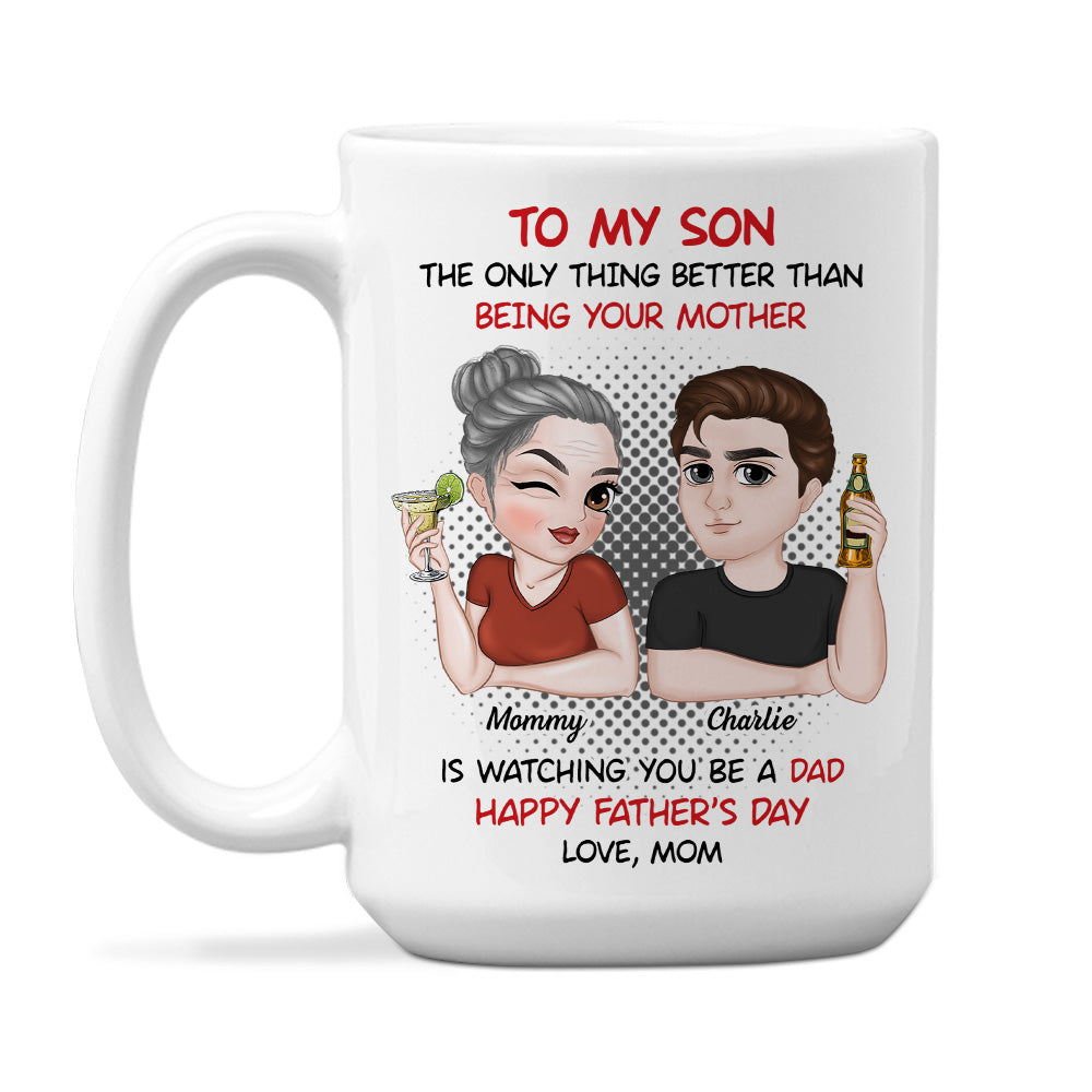 You Make Me Proud - Personalized Custom Coffee Mug