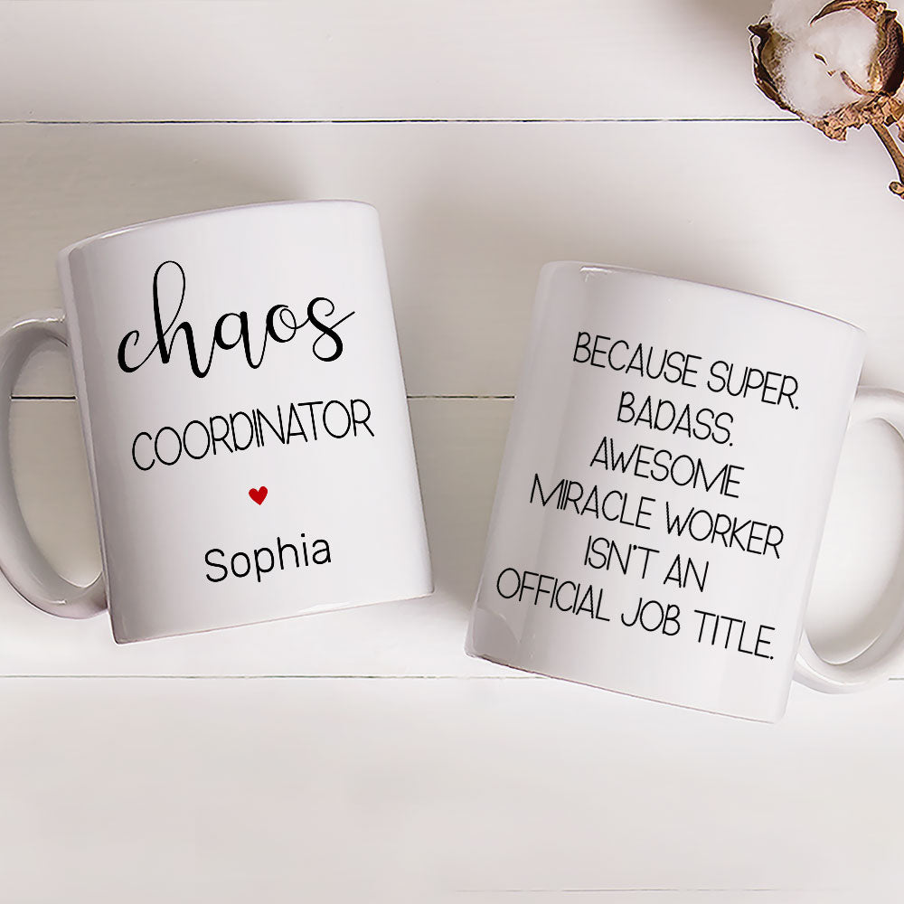 Chaos Coordinator - Personalized Custom Coffee Mug