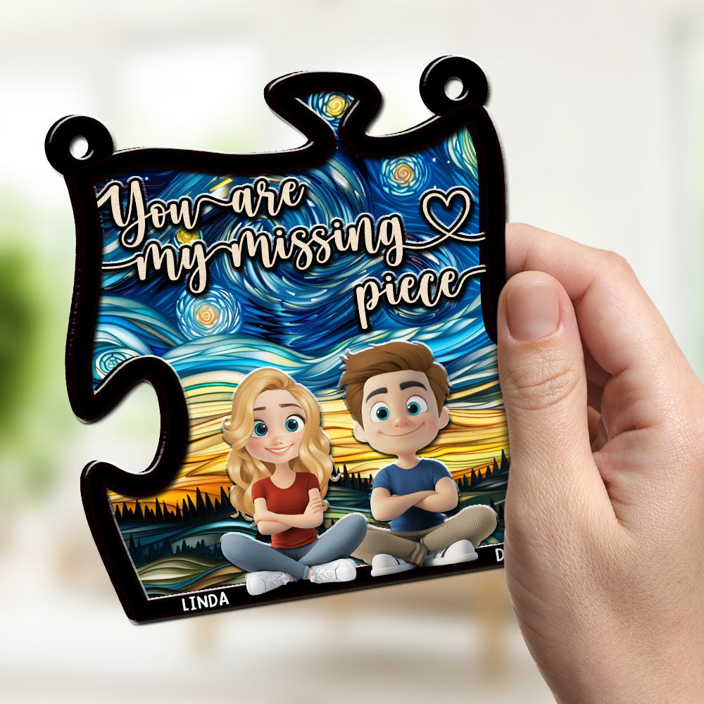 You Are My Missing Piece  - Personalized Custom Suncatcher