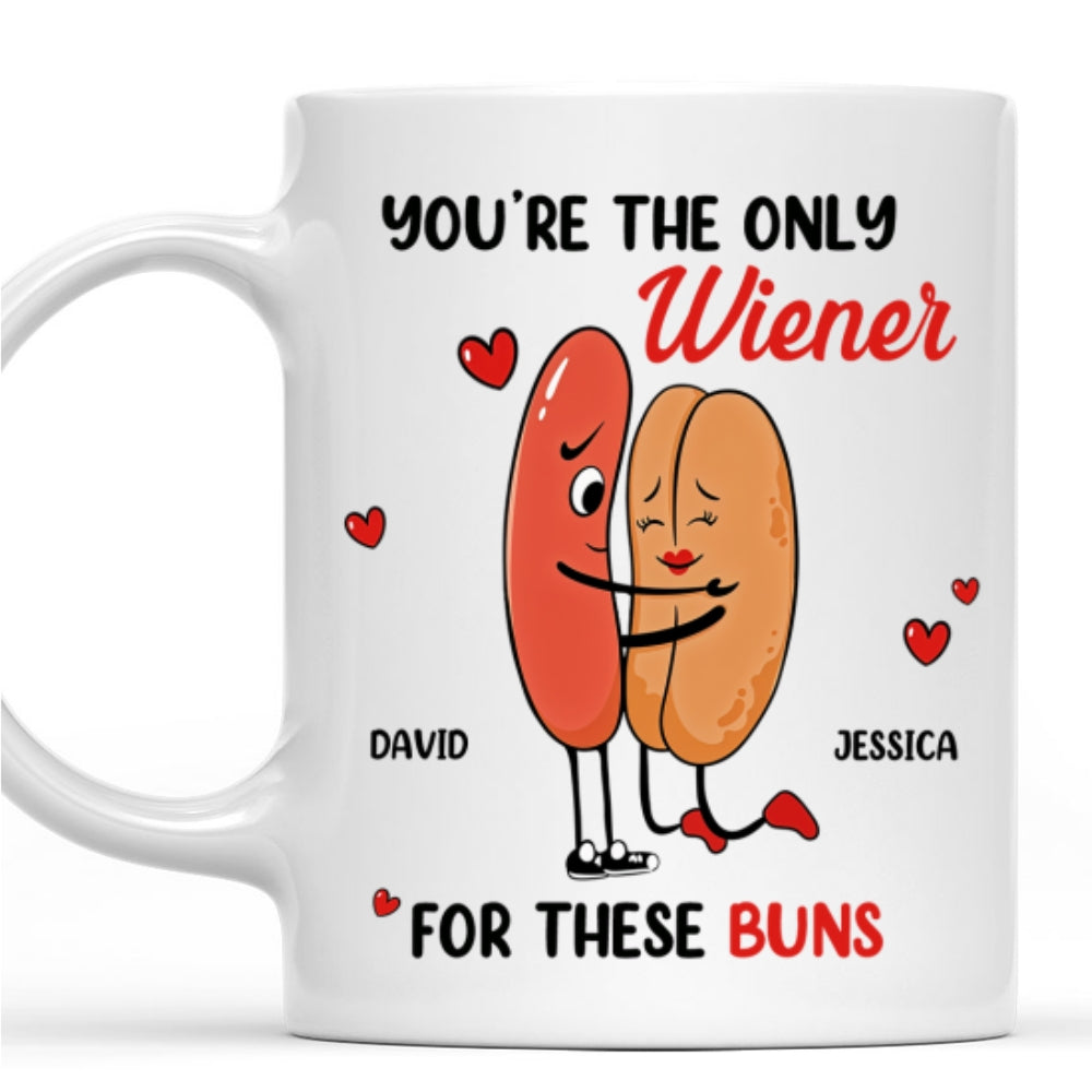 Only Wiener For My Buns - Personalized Custom Coffee Mug