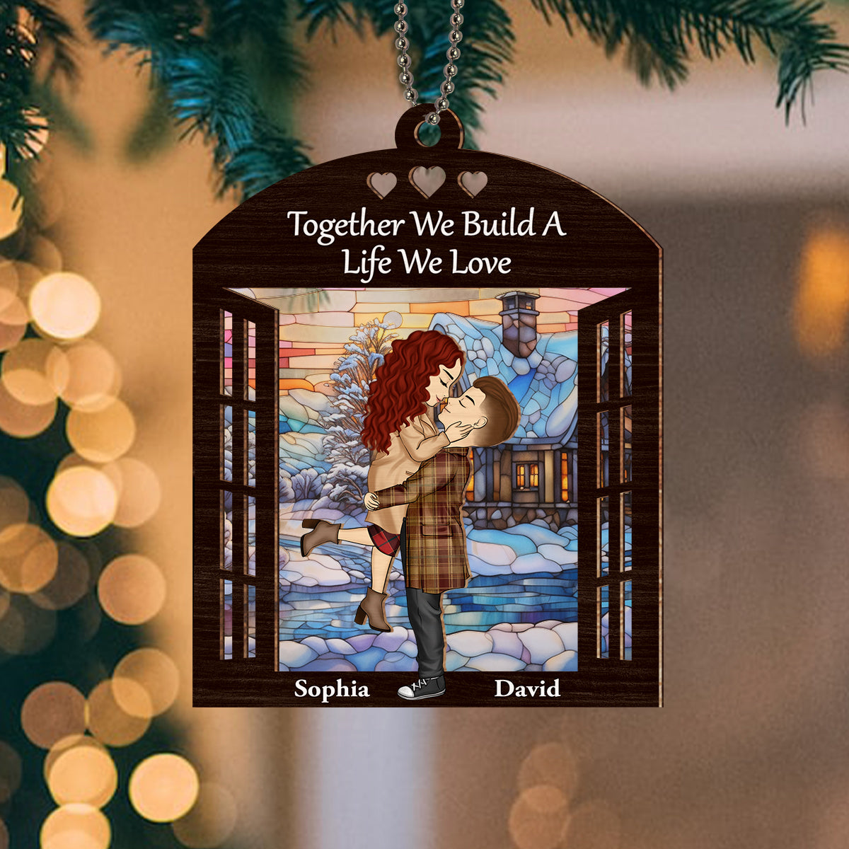 We Build A Life We Love - Personalized Custom Suncatcher Ornament