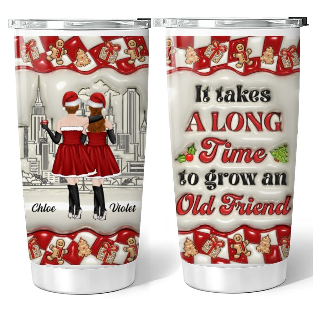 Grow Old Friend - Personalized Custom 3D Inflated Effect Tumbler