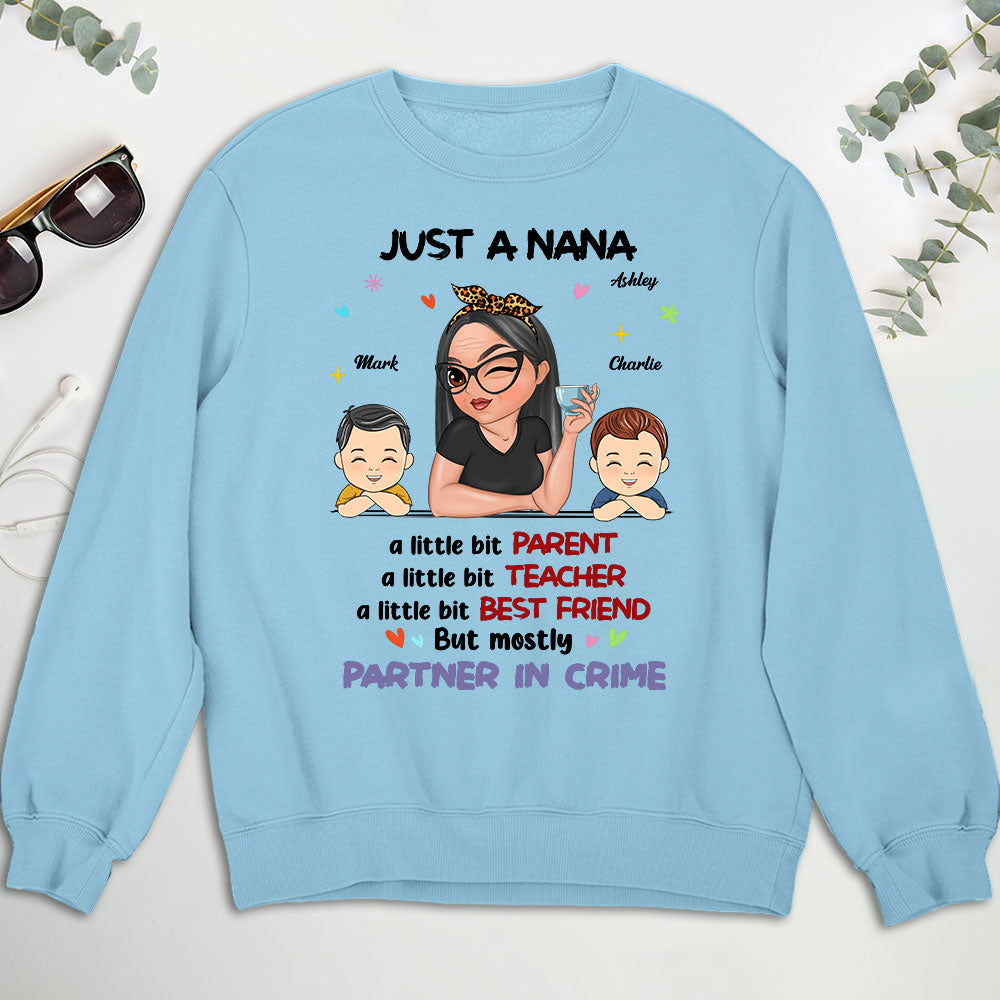 Just A Grandma Who's A Little Bit Partner In Crime - Personalized Custom Shirt