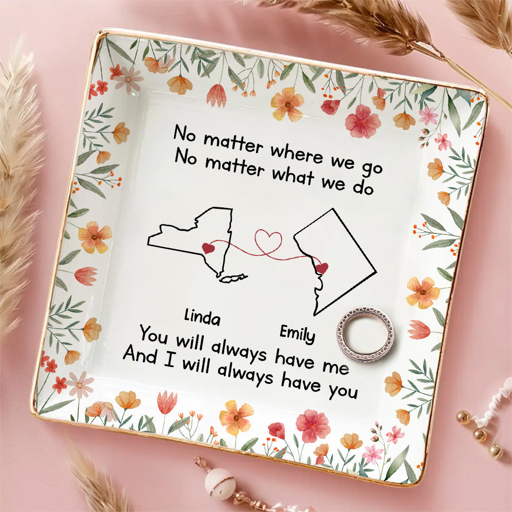 Bestie Always Have You 2 - Personalized Custom Jewelry Dish