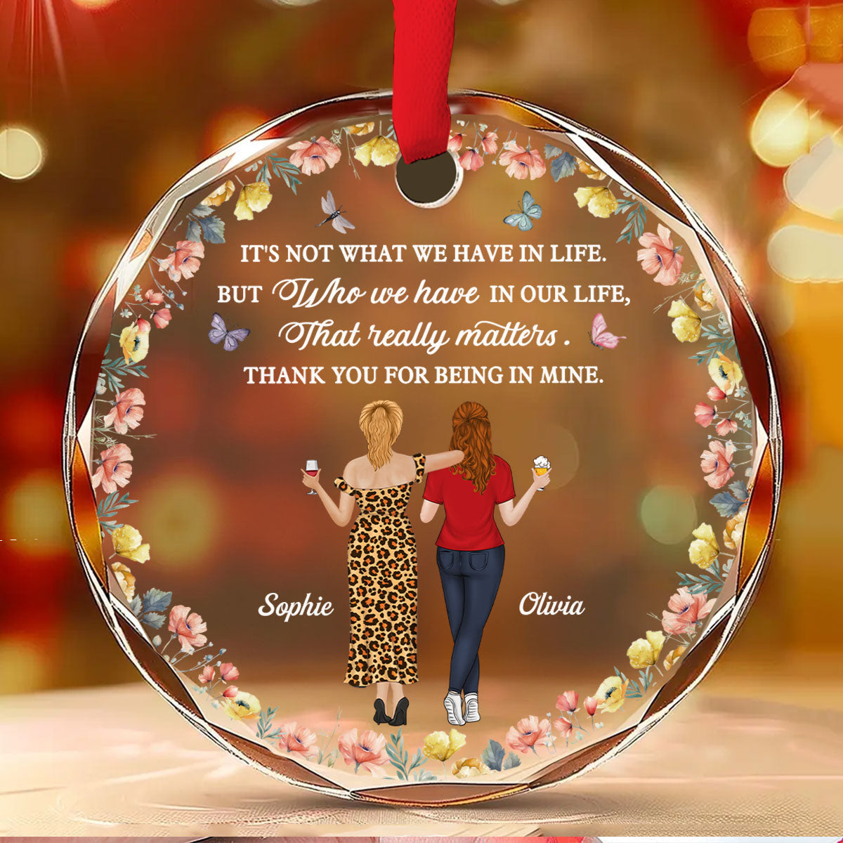 What We Have In Life - Personalized Custom Glass Ornament