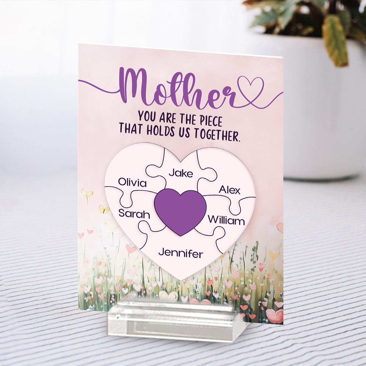 You Are The Piece That Holds Us Together - Personalized Custom Acrylic Plaque With Base