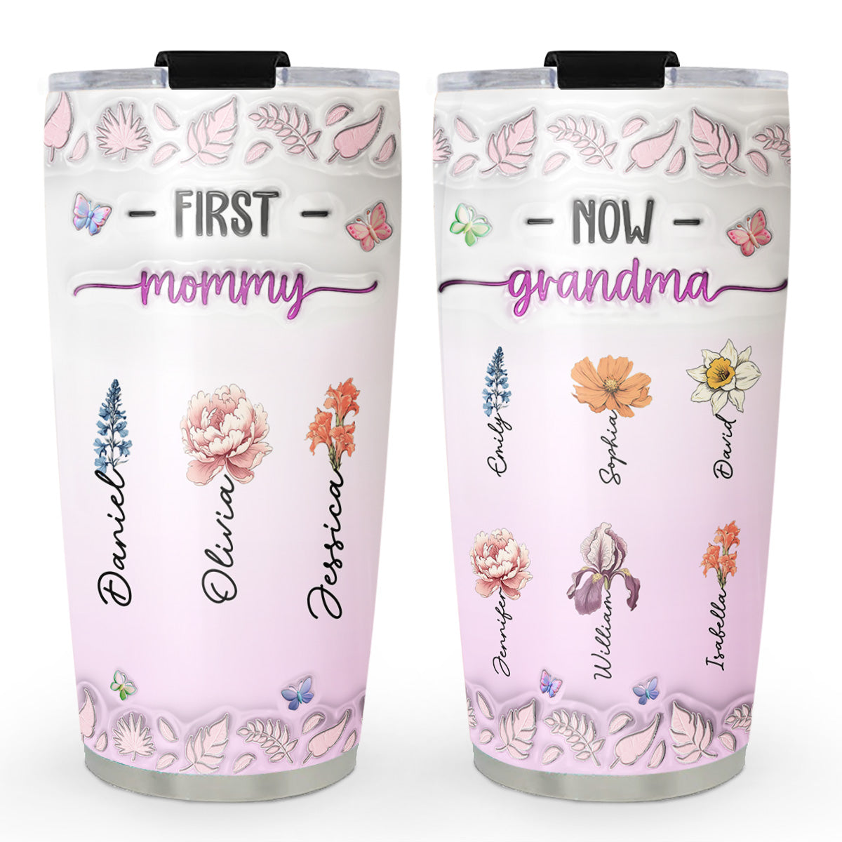 First Mom Now Nana Flower - Personalized Custom 3D Inflated Effect Tumbler