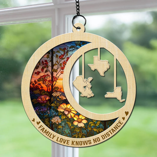 Family Love Knows No Distance - Personalized Custom Suncatcher